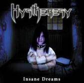 Hystheresy : Insane Dreams
